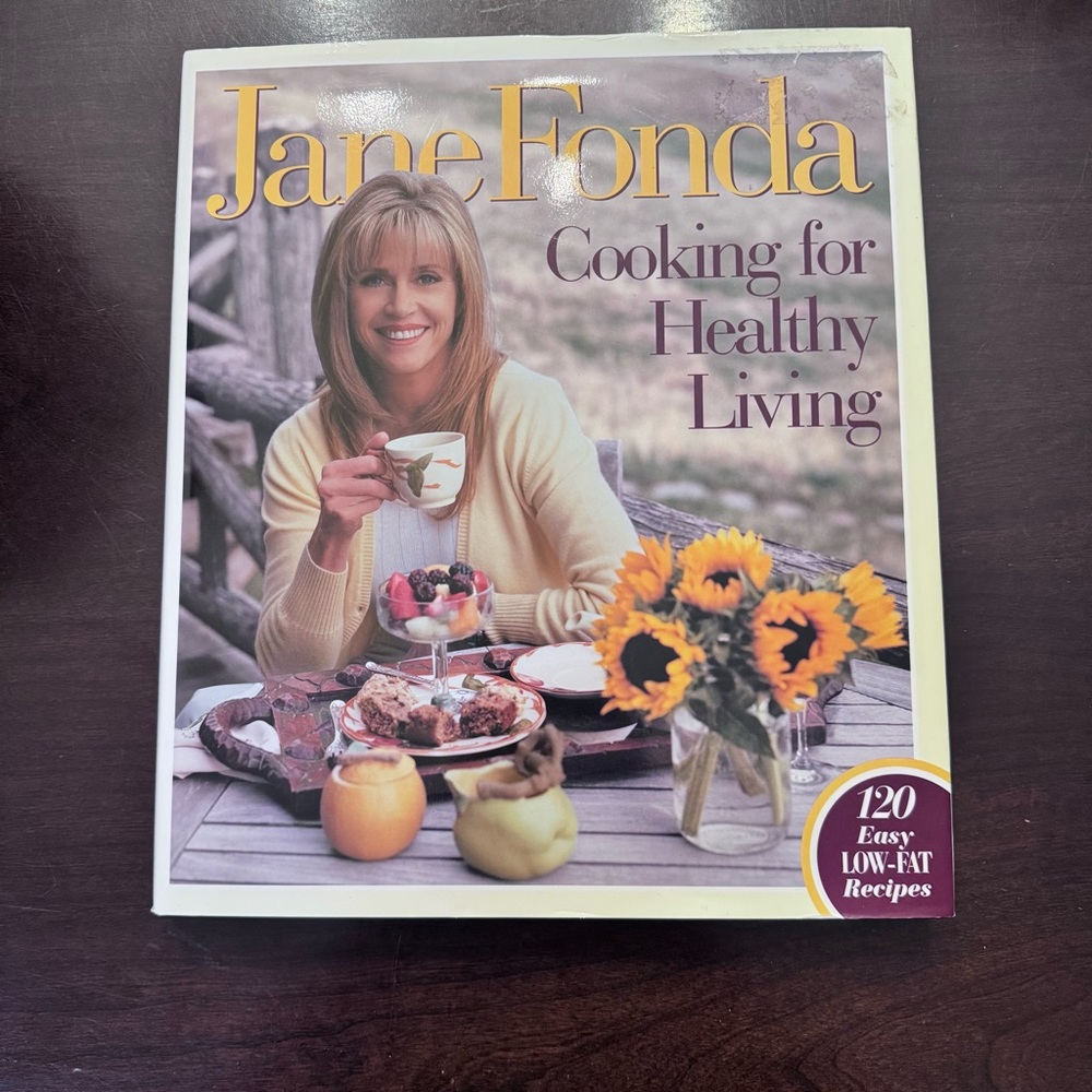 Jane Fonda's Healthy Living Cookbook - Hard Cover 1996